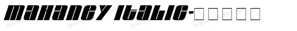 Mahaney Italic字体转换